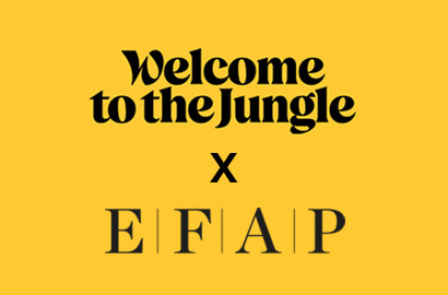 Actu EFAP - Les "Friday Tips" de l'EFAP x Welcome to the Jungle