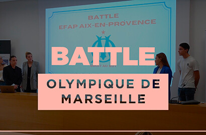 Actu EFAP - Battle pour l’Olympique de Marseille : comment allier communication et ballon rond !