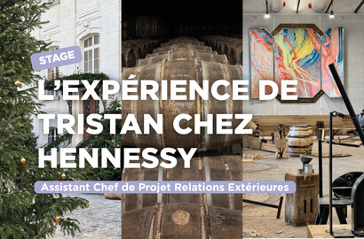 Actu EFAP - Stage en communication corporate chez Hennessy : l’expérience de Tristan, étudiant en 3e année à l’EFAP